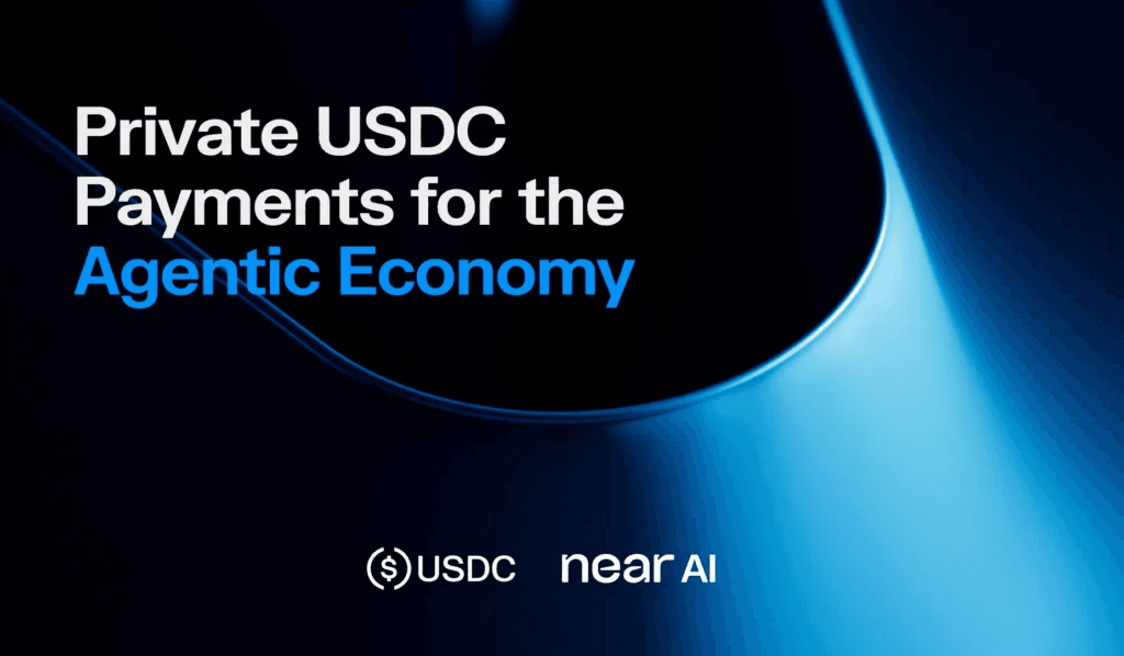 NEAR AI Brings Private USDC Payments to the Agentic Economy